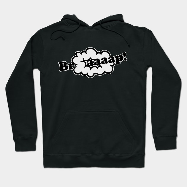 Braap! 2-Stroke Engine Noise and Smoke Ring Hoodie by SmokyKitten